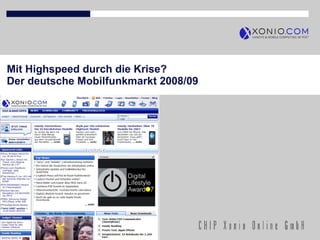 Mit Highspeed durch die Krise? Der deutsche Mobilfunkmarkt 2008/09 