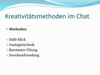 Die Arbeit mit der GruppeEinen gemeinsamen Nenner findenFolien PräsentationKreisgesprächMind-Mapping