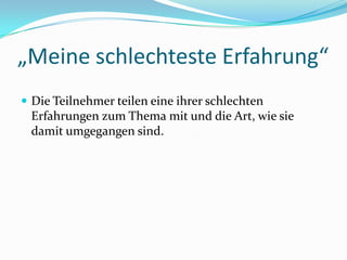 Einen gemeinsamen Nenner findenDie Teilnehmer finden die passende Definition für einen zentralen Begriff
