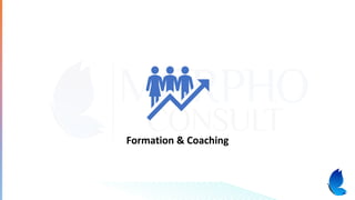 Formation & Coaching
 