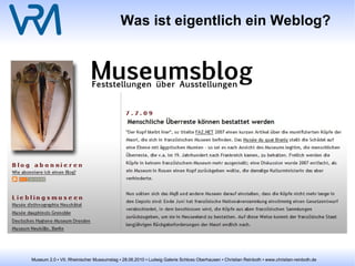 Personen- oder Museumsprofil Nutzer können sich mit dem eigenen Profil verknüpfen (Fans/Freunde) Persönliche Informationen 