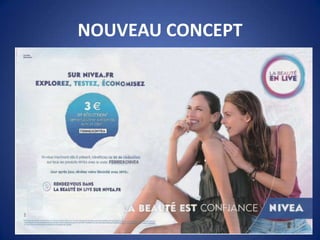 NOUVEAU CONCEPT
 