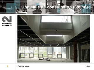 Une salle de consultation (389m ² ) 