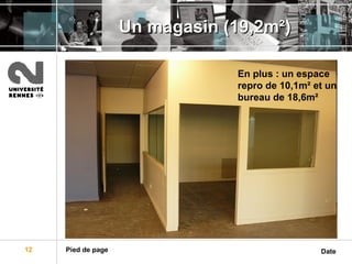 Un magasin (19,2m ²) En plus : un espace repro de 10,1m ² et un bureau de 18,6m² 
