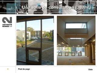 Une salle de consultation (389m ² ) 