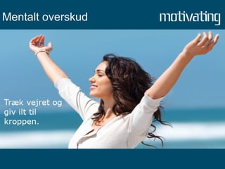 v/ Camilla Holst Stifter af CityTerapi/Motivating Mentalt overskud 