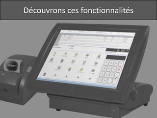 Découvrons ces fonctionnalités
 