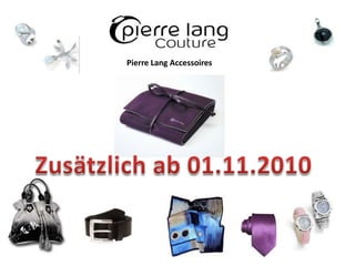 Modeschmuck in Echtschmuck QualitätWert der Marke Pierre Lang = 45. Mio. €