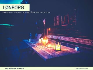 Stratégie Social Media Loenborg