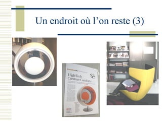 Un endroit où l’on reste (3) 