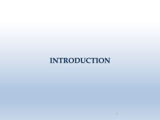 INTRODUCTION
3
 