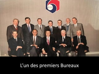 L’un des premiers Bureaux
 