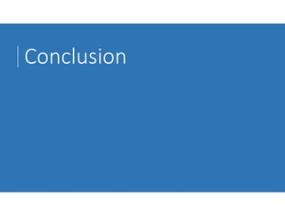 Conclusion
 