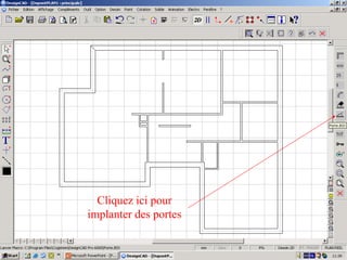 Cliquez ici pour
implanter des portes
 