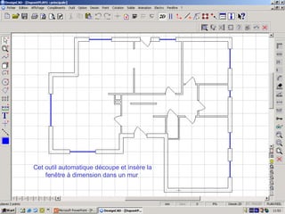 Cet outil automatique découpe et insère la
    fenêtre à dimension dans un mur
 
