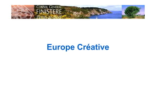 Europe Créative
 