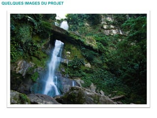 QUELQUES IMAGES DU PROJET
 