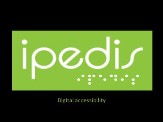 Digital accessibility
 