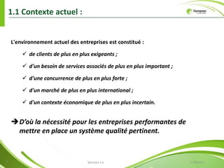 1.3 Ecoute et satisfaction client