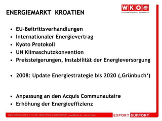 CEE-Wirtschaftsforum 2009BranchenseminarUmwelttechnikKROATIENErneuerbare  EnergienEnergieeffizienzVelden, 17. September 2009