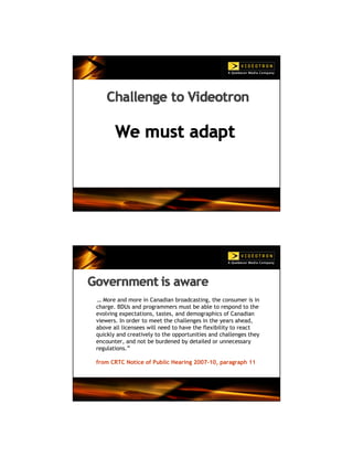 Videotron presentation - Telecom Summit