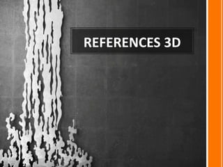 REFERENCES 3D 
 