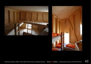 Zimmermannshöck 2009 - Neue Monte Rosa Hütte, Hansbeat Reusser   Holzbaubüro Reusser GmbH Winterthur   42
 