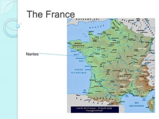 The France



Nantes
 