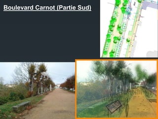 Boulevard Carnot (Partie Sud)
 