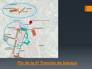 Fin de la 2e Tranche de travaux
 