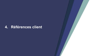 4. Références client
 