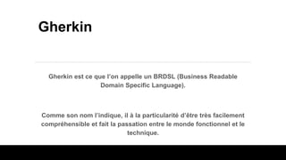 Installation
(installation des dépendances)
Cf https://packagist.org/packages/behat/behat
…………………………………………………………………………………………………………………...
Installation de behat, de contextes,
d’extensions etc via composer:
 