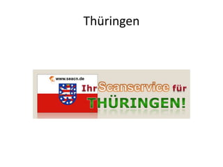 Thüringen
 
