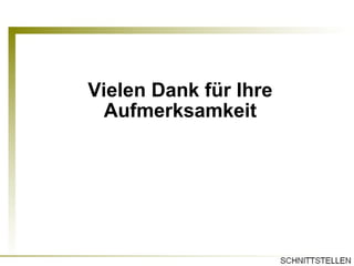 Vielen Dank für Ihre Aufmerksamkeit 