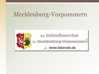 Mecklenburg-Vorpommern
 