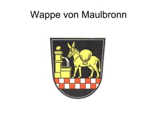 Wappe von Maulbronn 