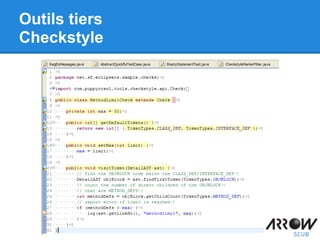 Outils tiers
Checkstyle
 