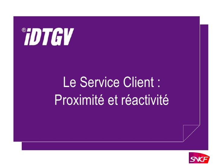 PréSentation Service Client Fev09 Vf PréSentation Service Client Fev09 Vf
