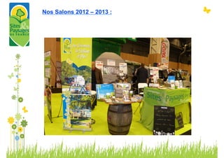 Nos Salons 2012 – 2013 :
 