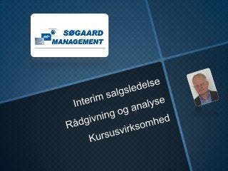 Præsentation soegaard management