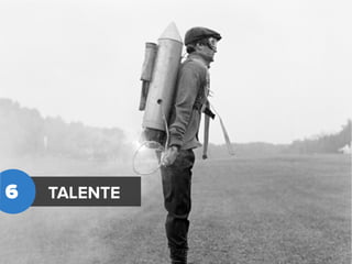 6   TALENTE
 