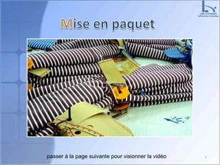 7passer à la page suivante pour visionner la vidéo
 