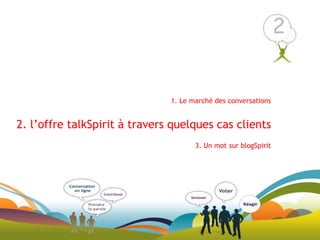 1Les internautes ne viennent pas discuter