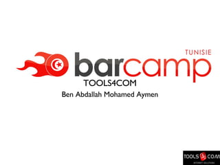 TOOLS4COM Ben Abdallah Mohamed Aymen 