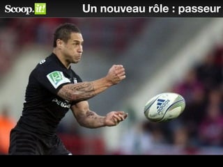 Un nouveau rôle : passeur
 