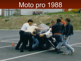 Moto pro 1988
 