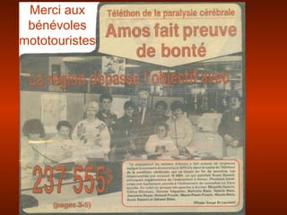 Merci aux
bénévoles
mototouristes
 