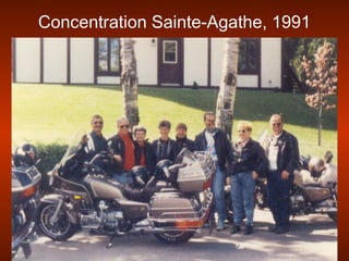 Concentration Sainte-Agathe, 1991
 