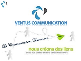 Ventus Communication
