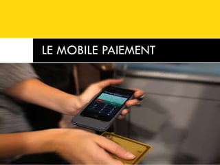 LE MOBILE PAIEMENT 